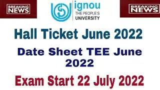 IGNOU june 2022 TEE Exam| IGNOU Hall ticket june 2022 | ignou exam hall ticket june 2022 kab aayega