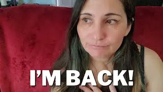 Where I have been | Life & Channel Updates