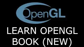 Learn Modern OpenGL Book (New Release)