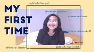 PERTAMA KALI ENA ENA KAPAN? | Pernah sama Bule? First Time Tag