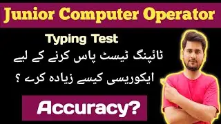 How to increase Accuracy for typing Test |