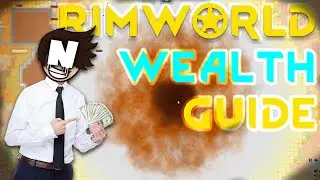 Stop Getting Raided! A Guide to Wealth Management in Rimworld.