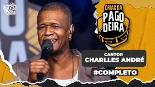 Pagodeira - Charlles André (Crias da Pagodeira)