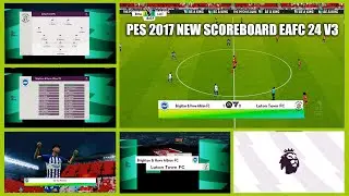PES 2017 NEW SCOREBOARD EAFC 24 V3