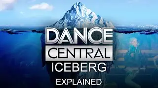 Dance Central Iceberg Explained