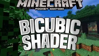 BICUBIC SHADER - BEST MCPE SHADERS FOR 1.16/1.15/1.14