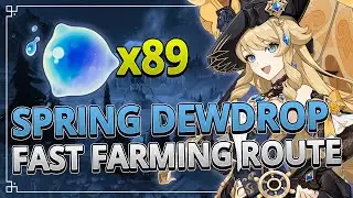 Spring of the First Dewdrop 89 Locations FAST FARMING ROUTE +TIMESTAMPS | Genshin Impact 4.2