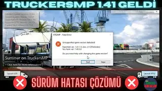 TruckersMp 1.41 Güncellemesi sonrası oluşan sürüm hatasının çözümü.