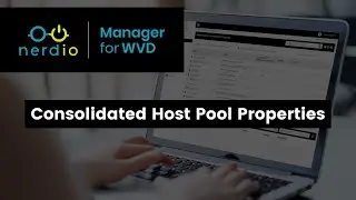Consolidate Host Pool Properties in Nerdio Manager for WVD (AVD Demo of The Day)