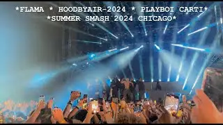 PLAYBOI CARTI “HOODBYAIR & 2024” LIVE * SUMMER SMASH * CHICAGO * 06-15-2024