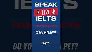 Do you have a pet? IELTS Speaking Practice