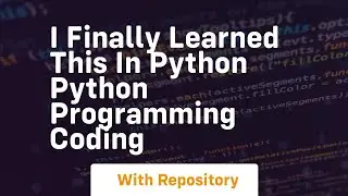 I finally learned this in python python programming coding