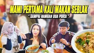 MAMI PERTAMA KALI MAKAN SEBLAK 