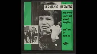 herman's hermits - mrs. brown you've got a lovely daughter ( special version ) ( 1965 )