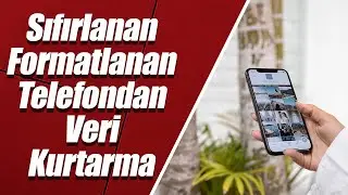 Sıfırlanan Formatlanan Telefondan Fotoğraf, Video Kurtarmak Mümkün mü? Android – IOS