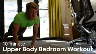 Bedroom Floor 10-minute Upper Body Bodyweight Workout (intermediate)