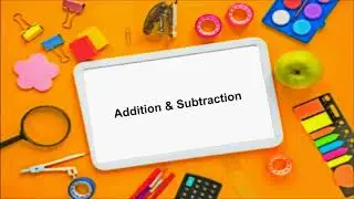 Addition and Subtraction | Positive and Negative number