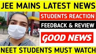NEET JEE Main 2020 | NEET 2020 LATEST NEWS | JEE MAINS EXAM LATEST NEWS | JEE MAINS TODAY NEWS 2020