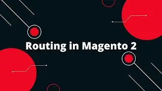 Routing in Magento 2 | How to create custom router in Magento 2 | Magento 2 tutorials