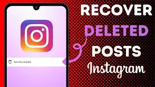 How to Recover Deleted Posts on Instagram 2024