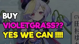 We Can Buy Violetgrass ?? - Where To Buy Violetgrass - Easy Way To Get Violetgrass - Genshin Impact