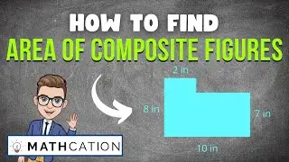 Finding Area of Composite Figures in 3 EASY steps (Area of Composite Shapes)