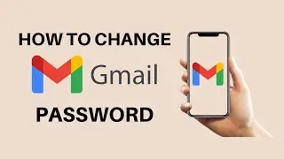 How to Change Gmail Password - Gmail Account Password Change [LATEST 2022]