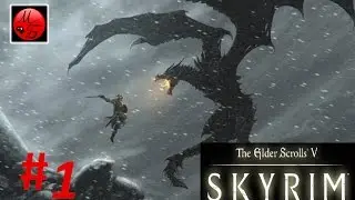The Elder Scrolls V. SKYRIM. Прохождение часть 1 - 