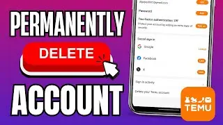 How to Delete a Temu Account Permanently (Quick Tutorial)