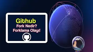 Github Fork Nedir? - Github Arama Yapma ve Forklama!