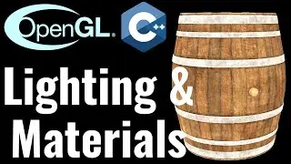 Basic Lighting And Materials // OpenGL Tutorial #19