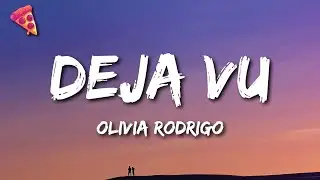 Olivia Rodrigo - deja vu