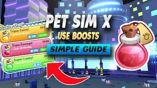Pet Simulator X How To Use Boosts - Simple Guide