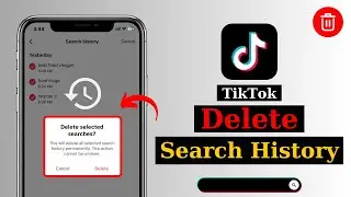 How To Delete TikTok Search History | Clear All Search History on TikTok