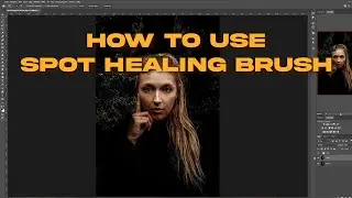 Learn the SPOT HEALING brush in Photoshop in ONLY 1 minute