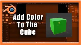 Blender Tutorial:  How To Add Color To The Cube In Blender