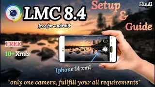 Top Mobile Camera App 2024, LMC 8.4 Review & Guide: Shoot Like a Pro! #bestcameraapp #lmc8 📸🔥