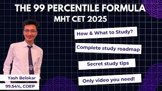 Do Only This to Get 99 PERCENTILE! | MHT CET 2025 | Complete Strategy | 