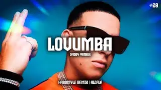 Lovumba - Daddy Yankee (Hardstyle Remix) | Alcala