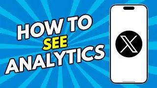 How To See Analytics On X Twitter 2024 (Step-by-Step)