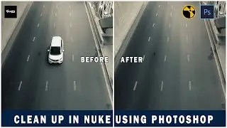 HOW TO DO CLEAN UP IN NUKE BY USING PHOTOSHOP | VFX VIBE