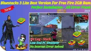 New Bluestacks 3 Lite Best Emulator For Free Fire Low End PC | Best Bluestacks Version For Free Fire