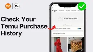 How To Check Your Temu Purchase History 2024 (Step-by-Step Guide)