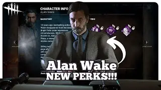 ALAN WAKE NEW PERKS OVERVIEW - Dead by Daylight