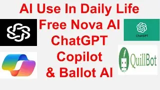 AI Use In Daily Life Free Nova AI ChatGPT Copilot & Ballot AI