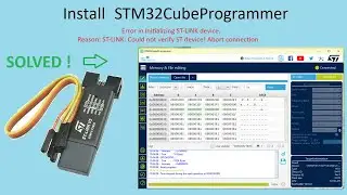 92. Program STM32 using STM32 Cube Programmer formally ST-LINK utility