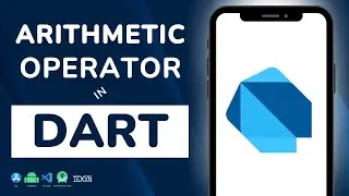 Define Operator and Arithmetic Operator in Dart - Dart Tutorial