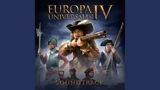 Main Theme (From the Europa Universalis IV Soundtrack)