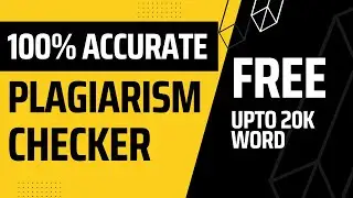 FREE Plagiarism Checker | 100% Accurate