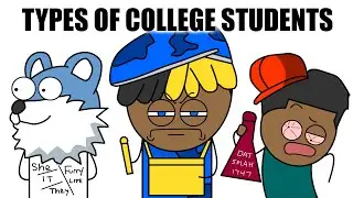 10 Types Of College Students
